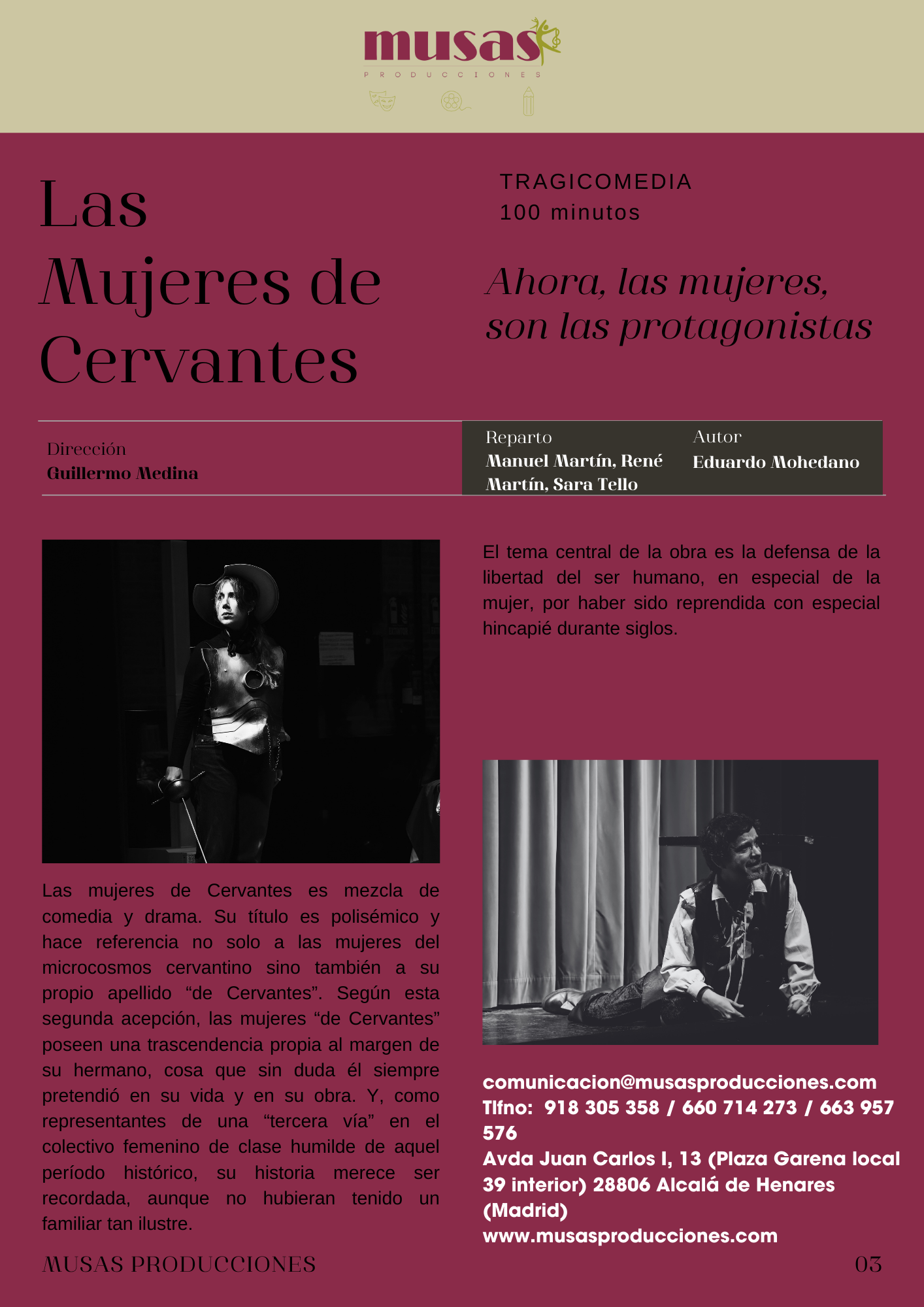 Las mujeres de Cervantes, Musas Producciones
