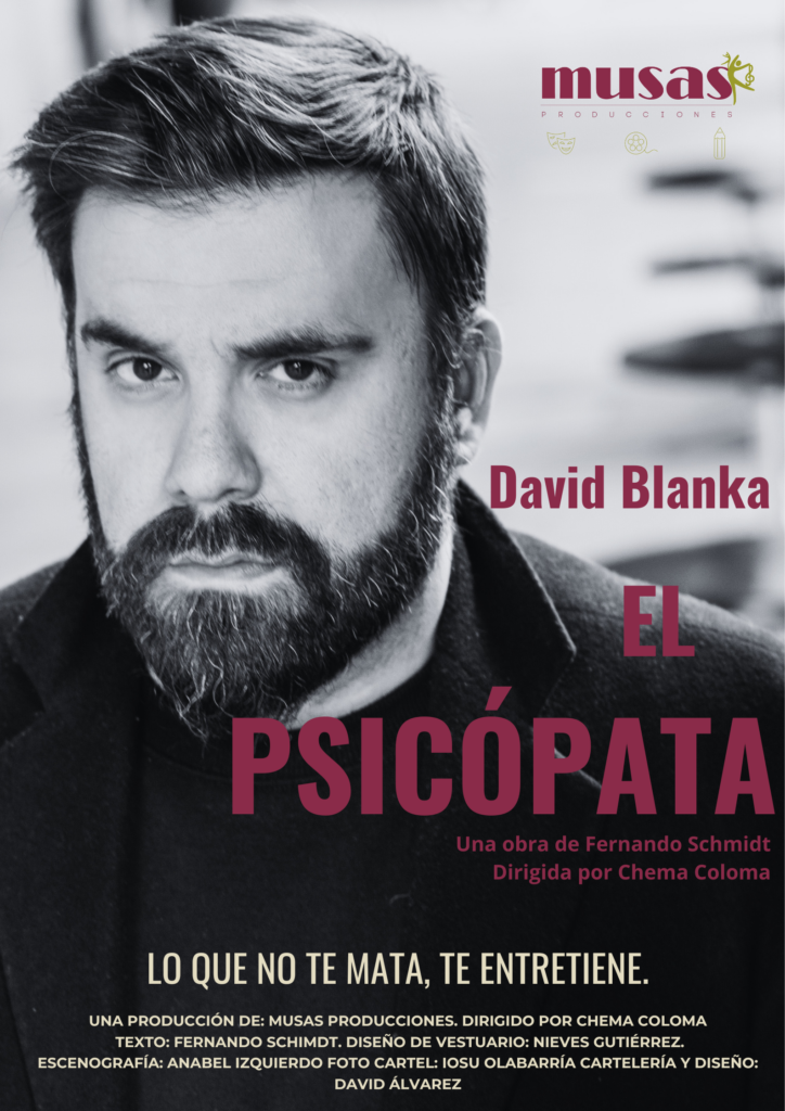 Cartel de El Psicópata: primer plano en blanco y negro de David Blanka. Texto del cartel a continuación.